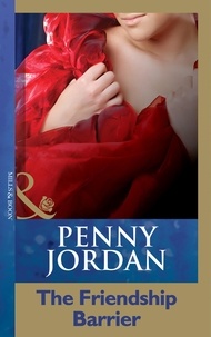 Penny Jordan - The Friendship Barrier.