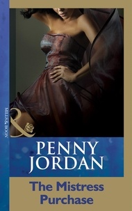 Penny Jordan - The Mistress Purchase.