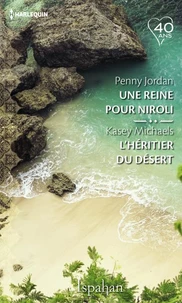 Une reine pour Niroli - L'héritier du désert