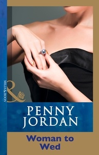 Penny Jordan - Woman To Wed?.