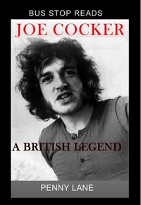 Joe Cocker: A British Legend