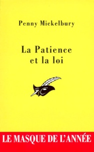 Penny Mickelbury - La patience et la loi.