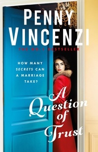 Penny Vincenzi - A Question of Trust.