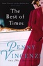 Penny Vincenzi - The Best of Times.