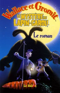 Le mystère du Lapin-garou