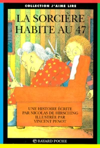LA SORCIERE HABITE AU 47