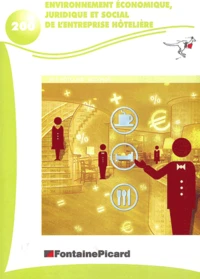 Environnement économique, juridique et social de l'entreprise hôtelière BEP Hôtelier/2nde