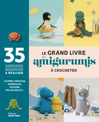 Le grand livre des amigurumis