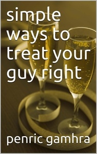  Penric gamhra - Simple Ways To Treat Your Guy Right.