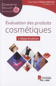 Evaluation des produits cosmétiques : l'objectivation