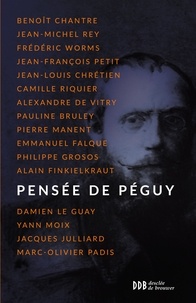 Benoît Chantre - Pensée de Péguy.
