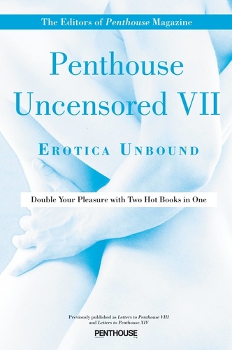 Penthouse Uncensored VII. Erotica Unbound