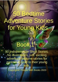50 Bedtime Adventure Stories for Young Kids  Book 1