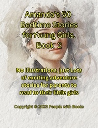  People with Books - Amanda’s 50 Bedtime Stories for Young Girls Book 2..