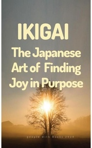  People with Books - Ikigai: The Japanese Art of Finding Joy in Purpose.