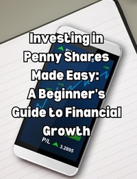  People with Books - Investing in Penny Shares Made Easy A Beginner's Guide to Financial Growth.