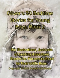  People with Books - Oliver’s 50 Bedtime Stories for Young Boys Book 2.