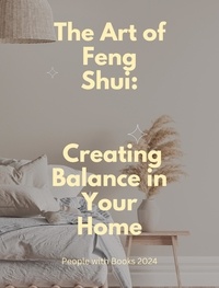  People with Books - The Art of Feng Shui: Creating Balance in Your Home.