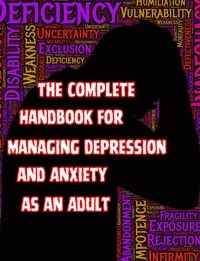  People with Books - The Complete Handbook for Managing Depression and Anxiety as an Adult.