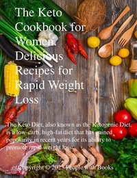  People with Books - The Keto Cookbook for Women: Delicious Recipes for Rapid Weight Loss.