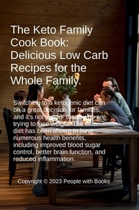  People with Books - The Keto Family Cookbook: Delicious Low-Carb Recipes for the Whole Family.