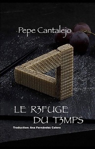  Pepe Cantalejo - Le refuge du temps.