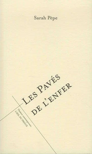 Les pavés de l'enfer