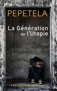  Pepetela - La generation de l'utopie.