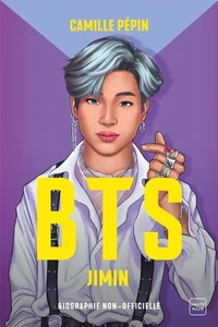 BTS Jimin, la biographie non-officielle