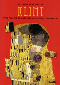 Pépito Lopez et Sylvia Pouradier Duteil - Gustav Klimt.