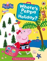 Peppa Pig: Where's Peppa on Holiday?