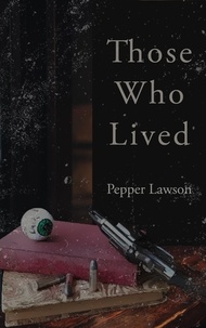  Pepper Lawson - Those Who Lived.