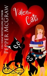  Pepper McGraw - Valen-Cats: A Pawsitively Purrfect Match Made in Hell - Matchmaking Cats of the Goddesses, #12.