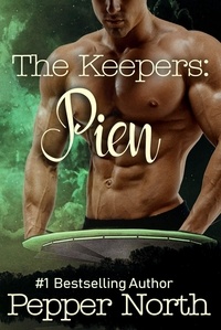  Pepper North - The Keepers: Pien - The Keepers, #2.