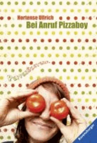 Pepper Sisters 02: Bei Anruf Pizzaboy.