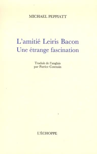 L'amitié Leiris Bacon