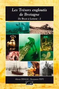Les trésors engloutis de Bretagne