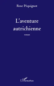 L'aventure autrichienne