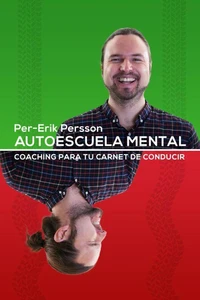 Autoescuela mental - Coaching para tu carnet de conducir