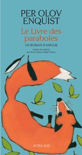 Per Olov Enquist - Le livre des paraboles - Un roman d'amour.