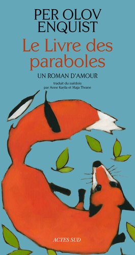 Le livre des paraboles. Un roman d'amour