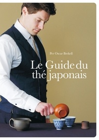 Per Oscar Brekell - Le guide du thé japonais.