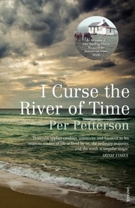 Per Petterson - I Curse the River of Time.