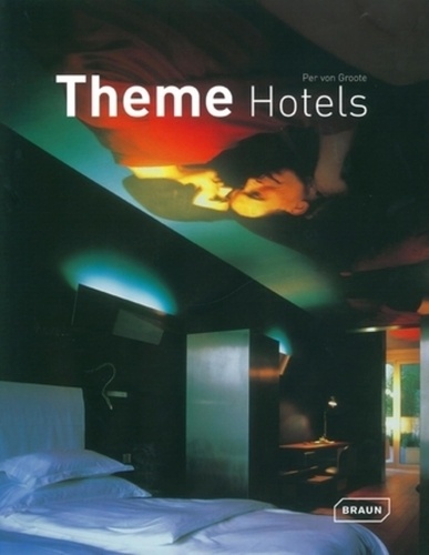 Per von Groote - Theme Hotels.