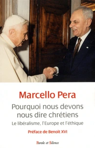 Pourquoi nous devons nous dire chrétiens