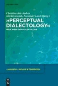 "Perceptual Dialectology" - Neue Wege der Dialektologie.