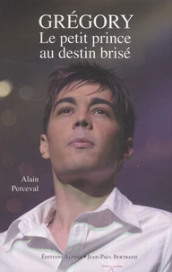 Grégory Lemarchal, le petit prince au destin brisé