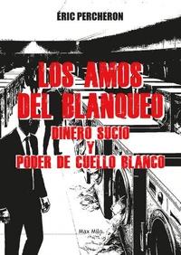 Los amos del blanqueo