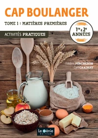 Activités pratiques CAP boulanger 1re & 2e années