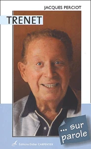 Trenet... sur parole
